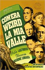 Com'era weird la mia valle. Sei percorsi tra orrore, paura e perturbante