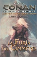 La furia del cimmero. Il ciclo del cimmero. Conan. Age of hyborian adventures. Vol. 2