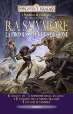 La promessa del Re Stregone. I soldati di ventura. Forgotten Realms Vol. 2