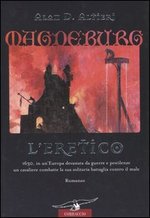 L'Eretico. Magdeburg