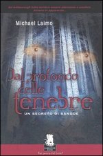 Dal profondo delle tenebre un segreto di sangue