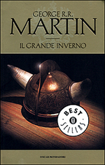 Il grande inverno. Le cronache del ghiaccio e del fuoco. Vol. 2