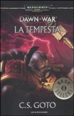 La tempesta. Warhammer 40.000. Dawn of war. Vol. 3