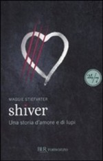 Shiver. Una storia d'amore e di lupi