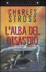 L'alba del disastro