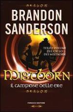 Mistborn. Il campione delle ere