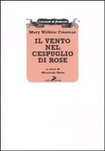 Il vento nel cespuglio di rose