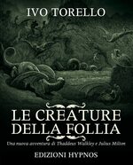 Le creature della follia