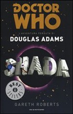 Doctor Who. Shada. L'avventura perduta di Douglas Adams