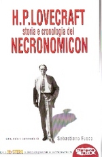 H. P. Lovecraft. Storia e cronologia del Necronomicon