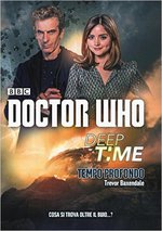 Doctor Who. Deep Time. Tempo profondo